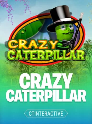 Crazy Caterpillar