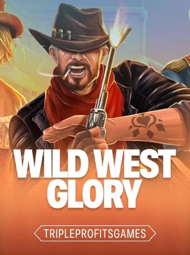 Wild West Glory