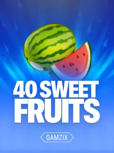 40 Sweet Fruits