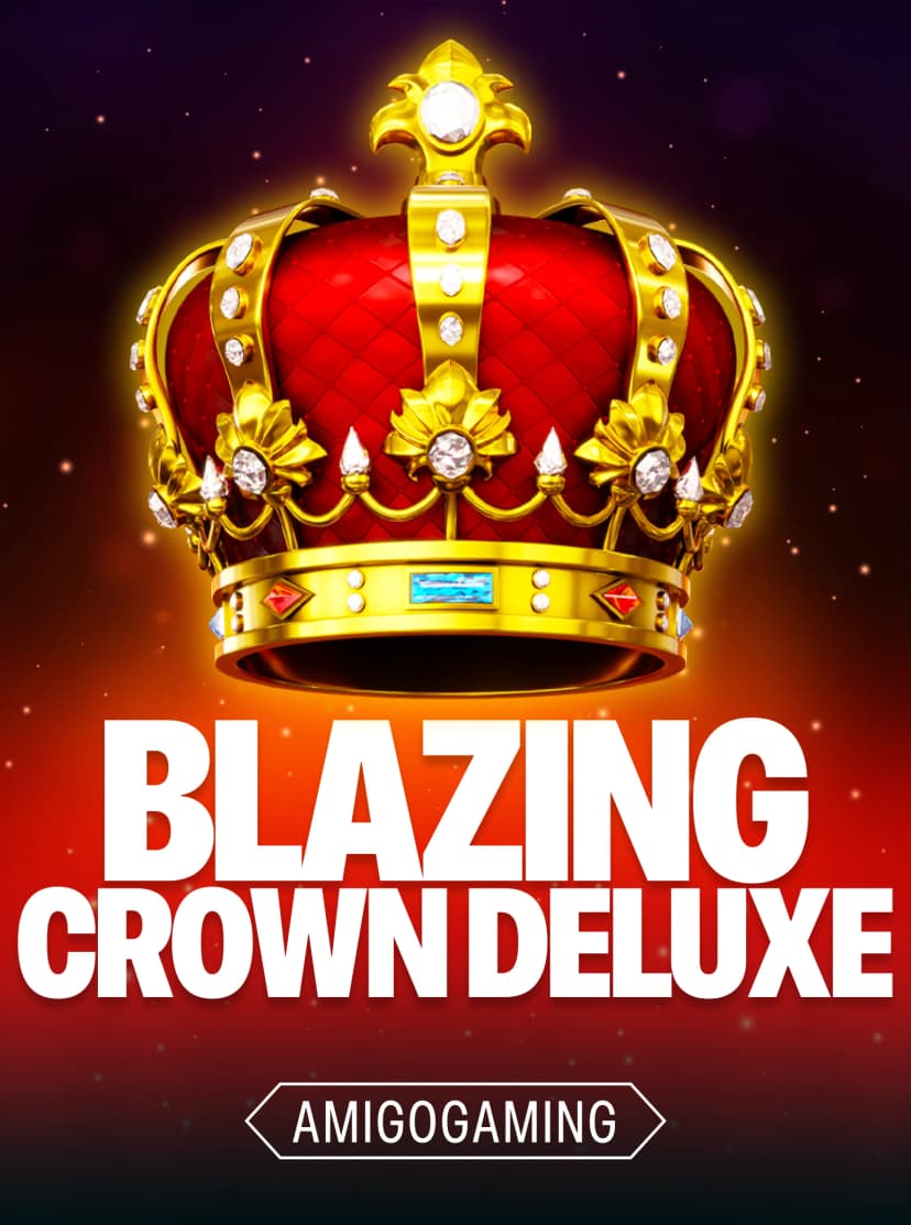 Blazing Crown Deluxe