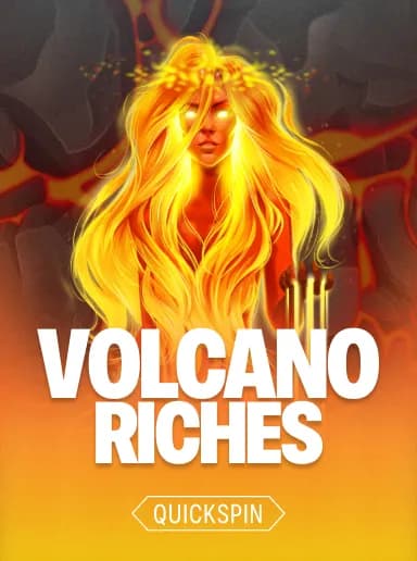 Volcano Riches