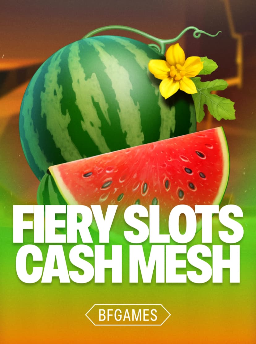 Fiery Slots Cash Mesh